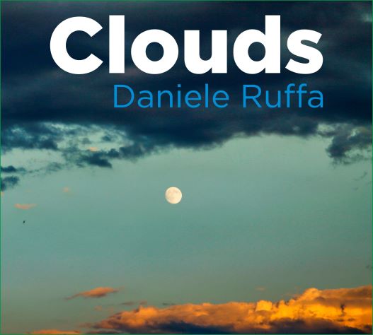 Daniele Ruffa - \"Clouds\" CD Digipack
